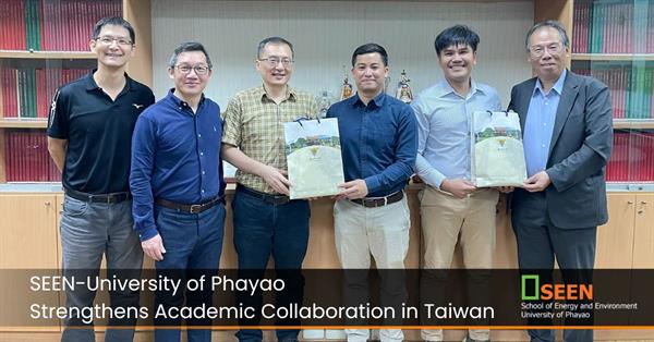 SEEN-University of Phayao Strengthens Academic Collaboration in Taiwan